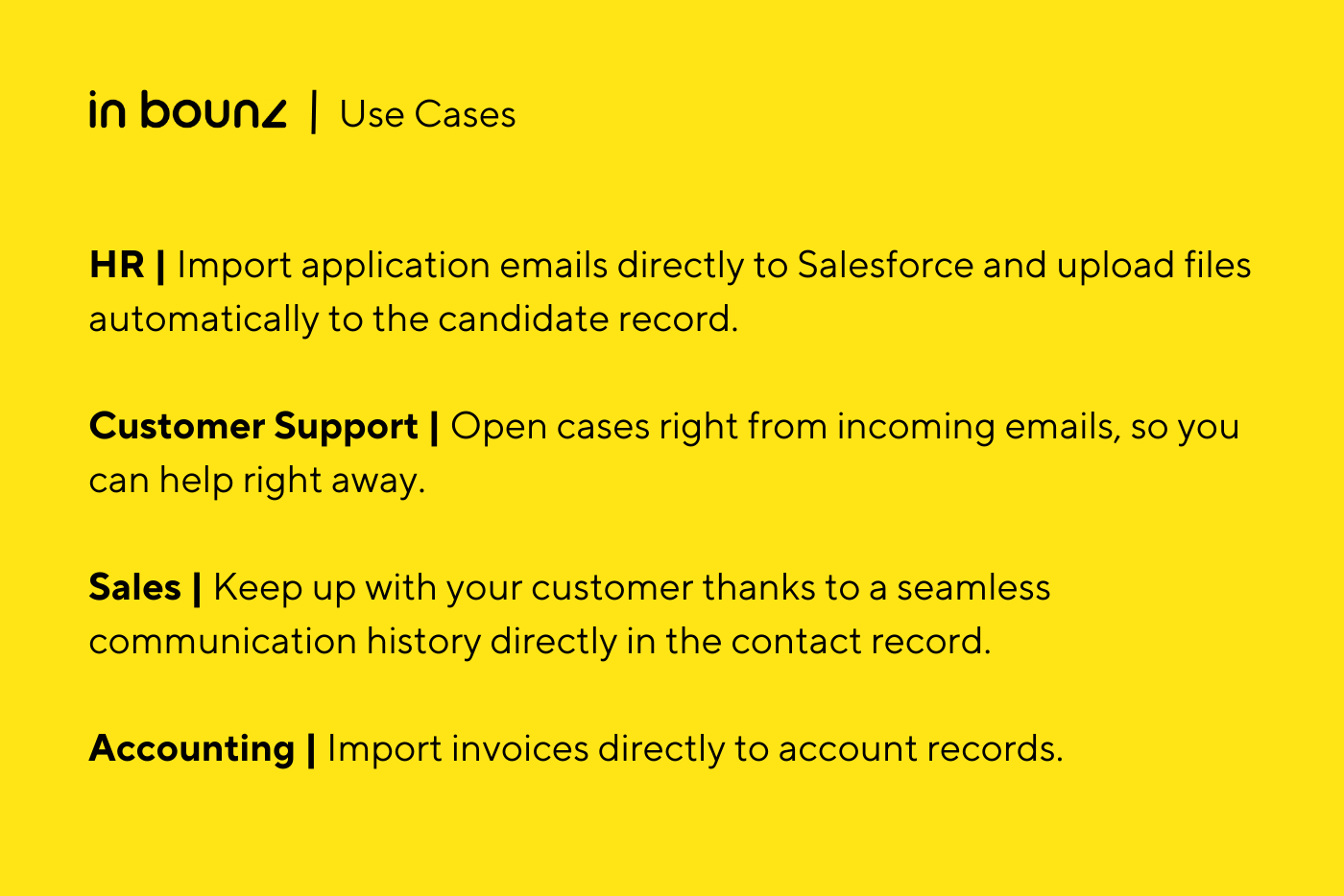 That's how in.bounz can help your different departments...