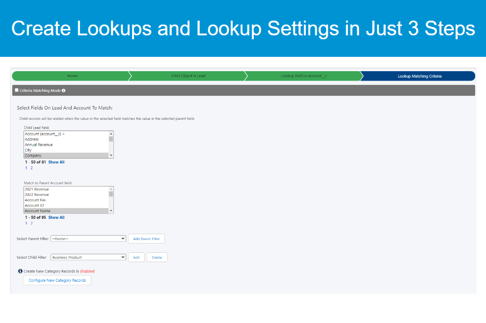 Pick Child Object, Lookup Field, and Matching Criteria
