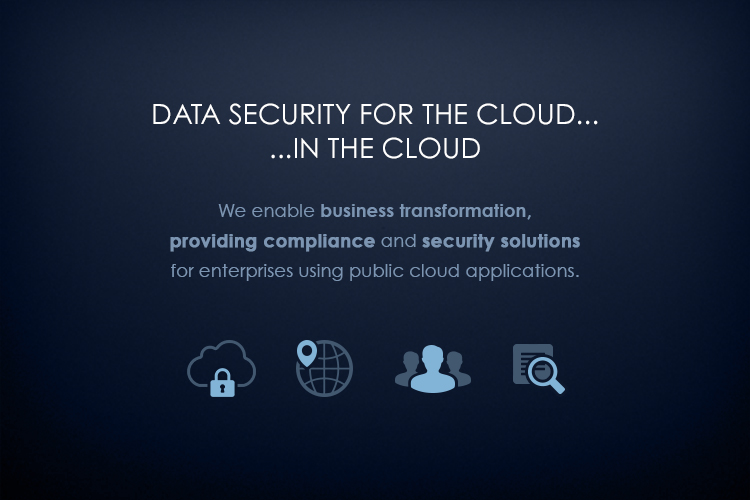 data security for the cloud in the cloud