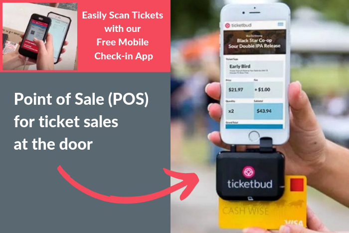 Scan Tickets And Check In Guests With Ease Plus Get Those Last Minute Sales At The Door 