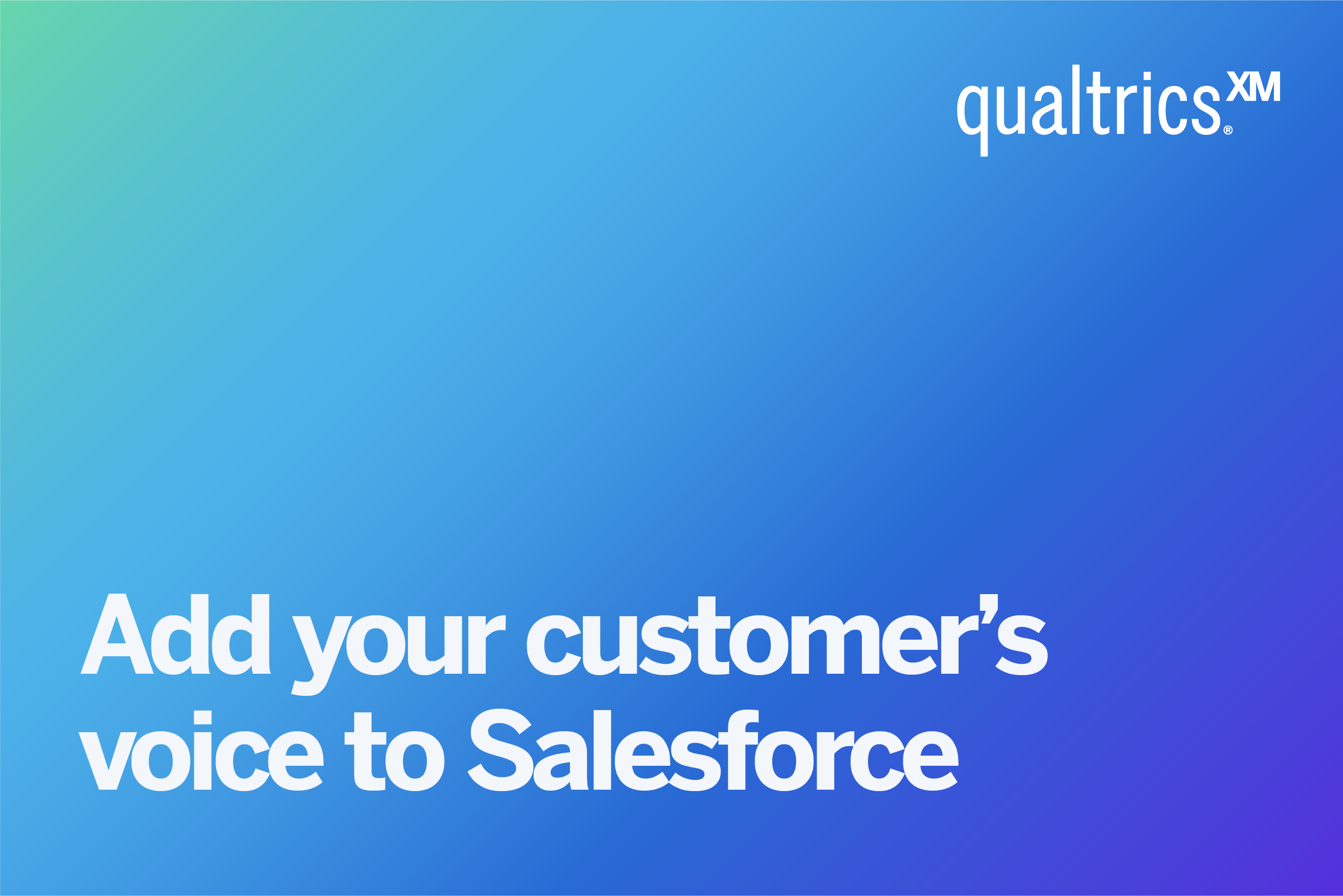 Qualtrics - Customer Experience Management for Salesforce