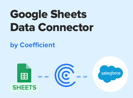 Coefficient: Google Sheets & Excel Salesforce Integration icon — #43 free app on Salesforce AppExchange