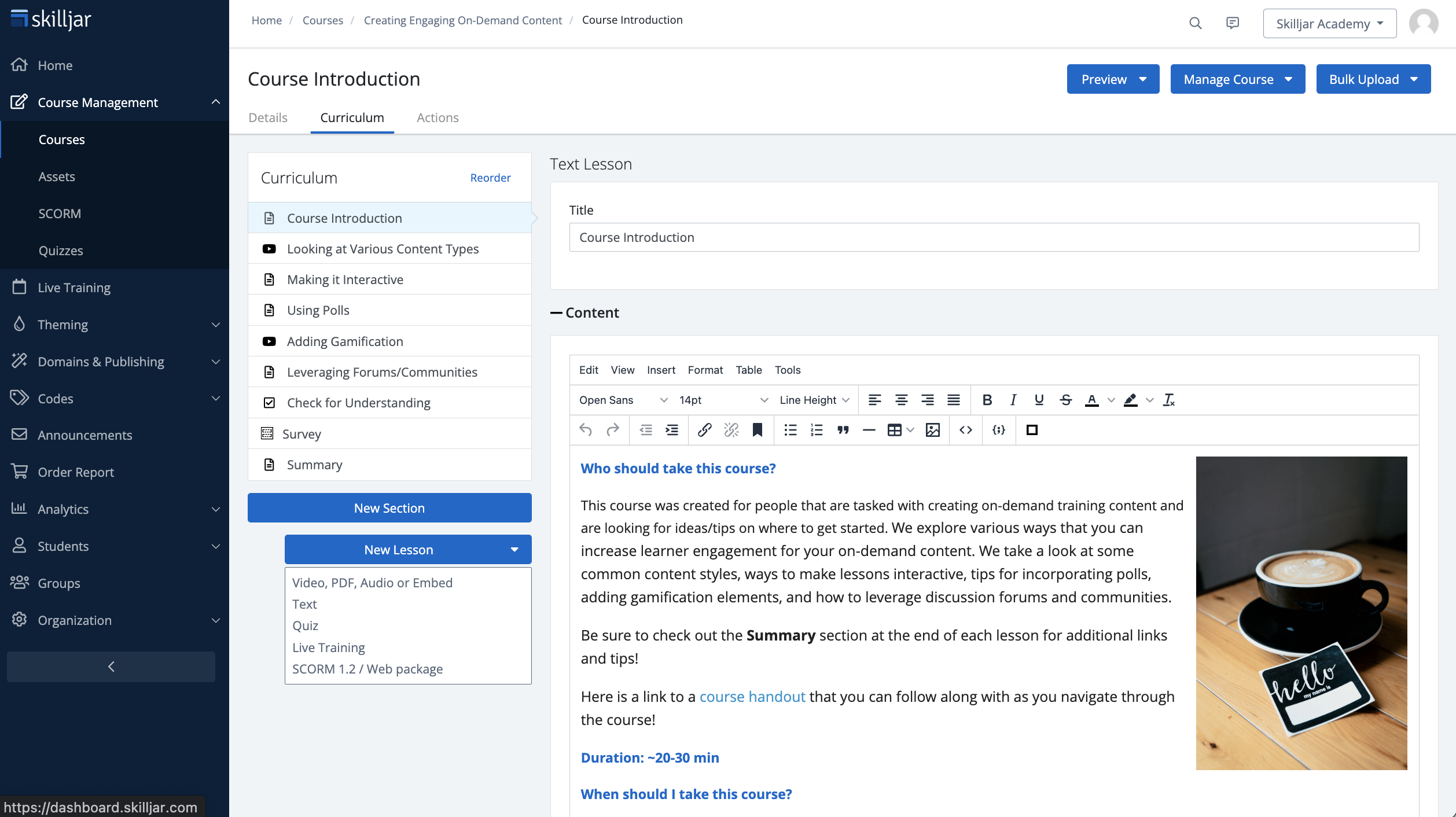 create courses with a variety of media types and an easy to use admin ...